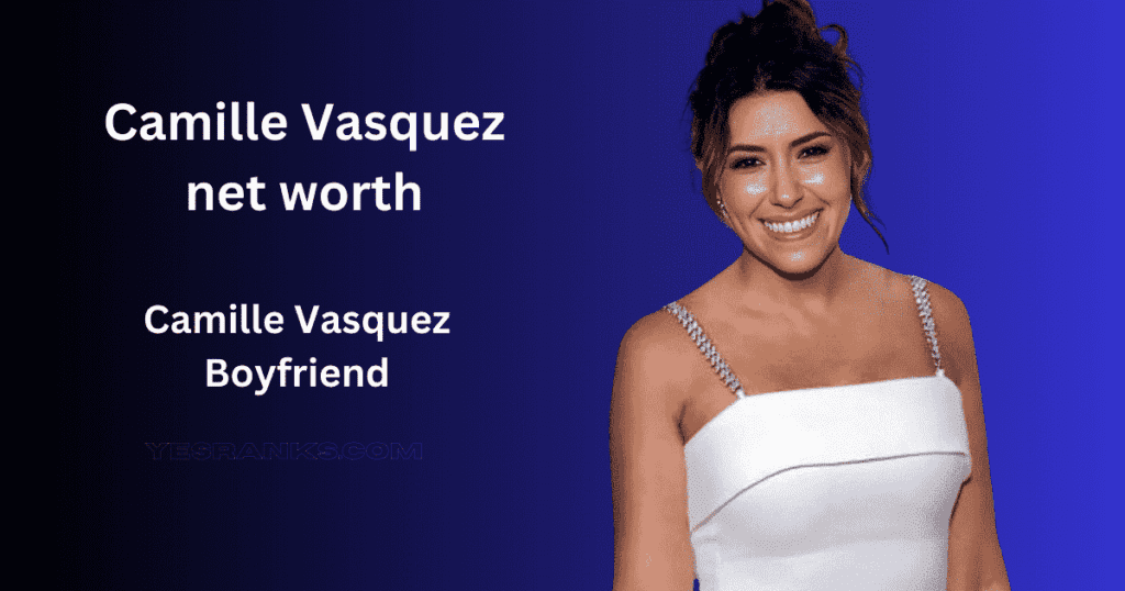 What is Camille Vasquez net worth in 2024?